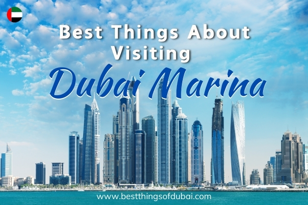 Best Things About Visiting Dubai Marina