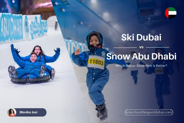 Ski Dubai vs Snow Abu Dhabi – Which Indoor Snow Park Is Better?
